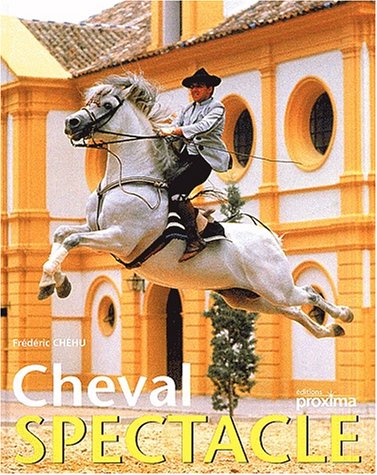 Le Cheval spectacle