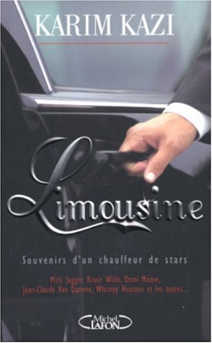 Limousine : Souvenirs d'un chauffeur de stars