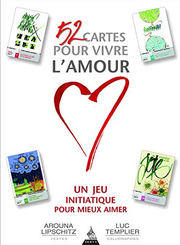 52 cartes pour vivre l'amour, un jeu initiatique pour mieux aimer