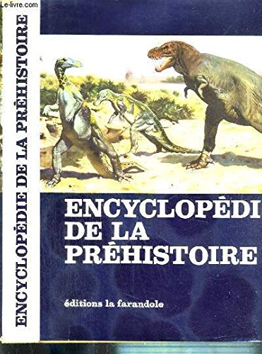 Encyclopédie de la préhistoire : les animaux et les hommes préhistoriques