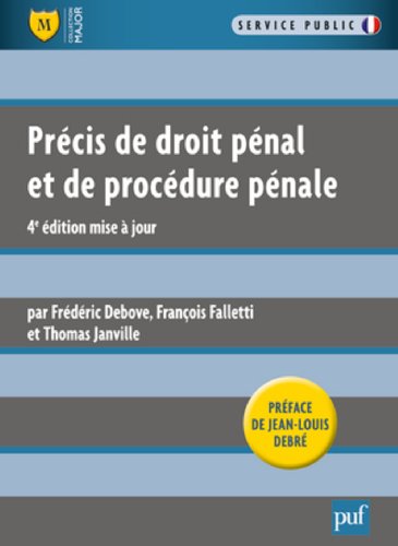 Précis de droit pénal et de procédure pénale - Préface de Jean-Louis Debré