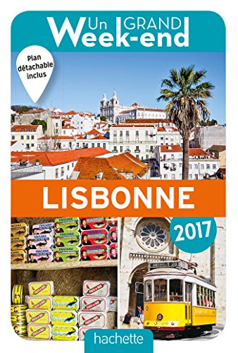 Un Grand Week-End à Lisbonne 2017