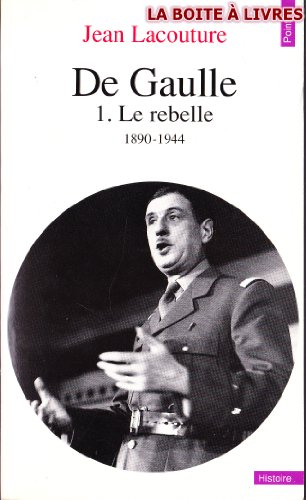 DE GAULLE COFFRET 3 VOLUMES : VOLUME 1, LE REBELLE (1890-1944). VOLUME 2, LE POLITIQUE (1944-1959). VOLUME 3, LE SOUVERAIN (1959-1970