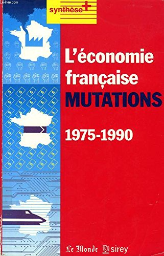 L'économie fraçaise mutations 1975-1990
