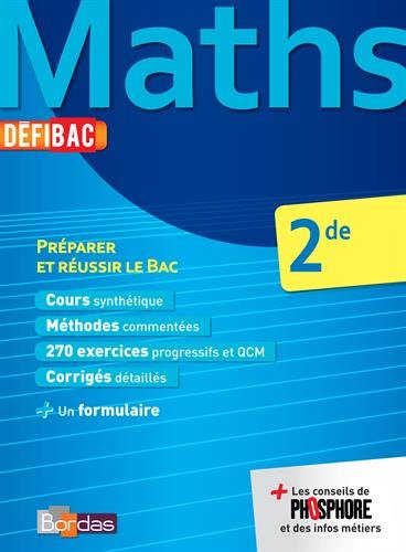DéfiBac Cours/Méthodes/Exos Maths 2de