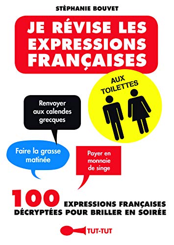 Je révise les expressions françaises aux toilettes