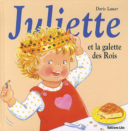 Juliette et la Galette des Rois - Dès 2 ans