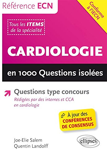 Référence ECN Cardiologie en 1000 Questions Isolées Conforme à l'iECN