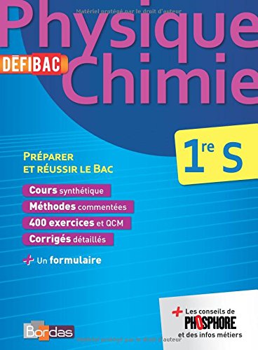 DéfiBac Cours/Méthodes/Exos Physique/Chimie 1re S