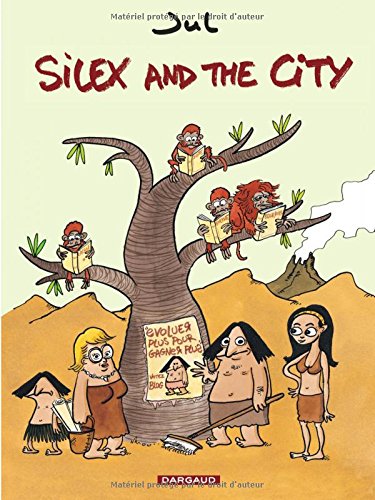 Silex and the city - tome 1 - Silex and the city