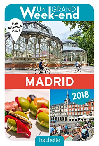 Guide Un Grand Week-end à Madrid 2018