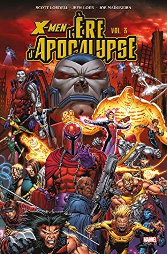 X-men l'ère d'Apocalypse t03