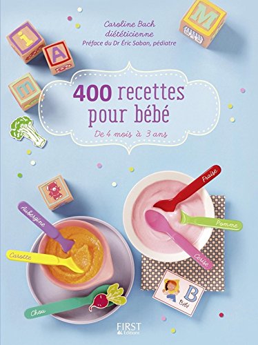 400 recettes pour bébé