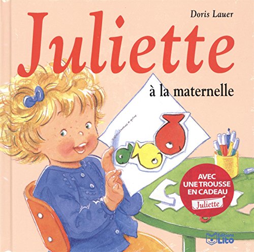 Juliette à la Maternelle - Dès 3 ans