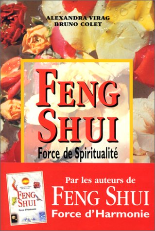 Feng shui : Force de spiritualité