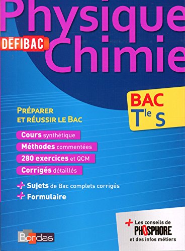 DéfiBac Cours/Méthodes/Exos Physique/Chimie Terminale S