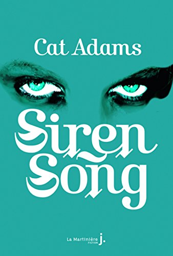 Blood Song : Tome 2, Siren Song