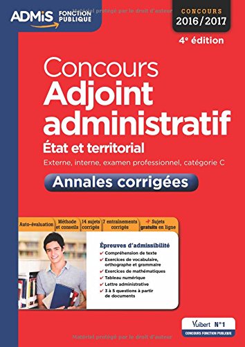 Concours Adjoint administratif - Catégorie C - Annales corrigées - Entraînement - État et territorial - Concours 2016-2017