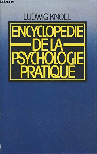 Encyclopédie de la psychologie pratique.