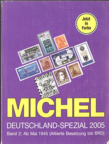Michel Deutschland-Spezial-Katalog 2005. Band 2