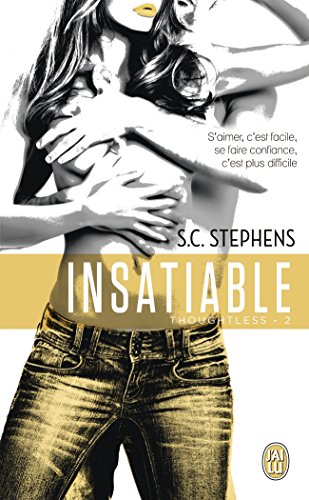 Thoughtless, Tome 2 : Insatiable
