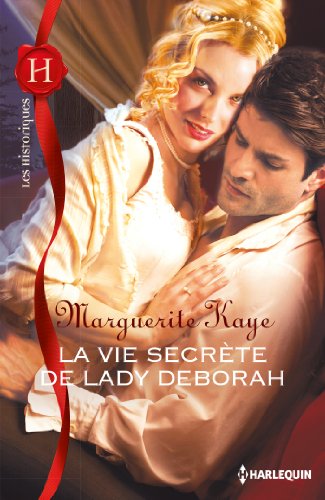 La vie secrète de lady Deborah