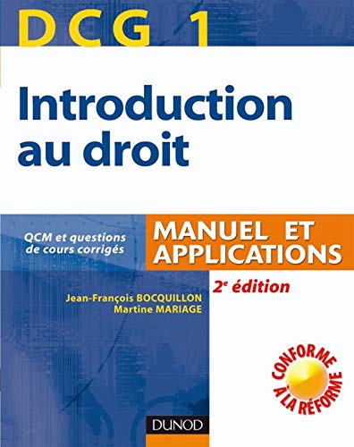 DCG 1 - Introduction au droit - 2ème édition - Manuel et applications: Manuel et applications