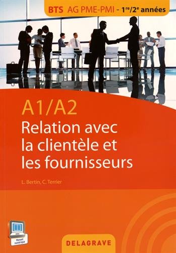 A1 A2 : relation clientèle et les fournisseurs : BTS AG PME/PMI