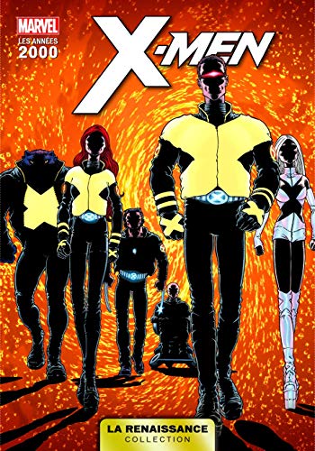 LA RENAISSANCE DES HEROS MARVEL T10 : X-MEN