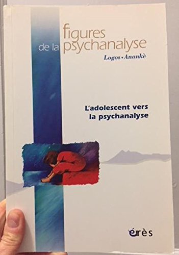 L'adolescent vers la psychanalyse