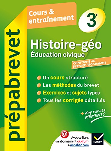 Histoire-Géographie Éducation civique 3e - Prépabrevet Cours & entraînement: cours, méthodes et sujets de brevet - Troisième