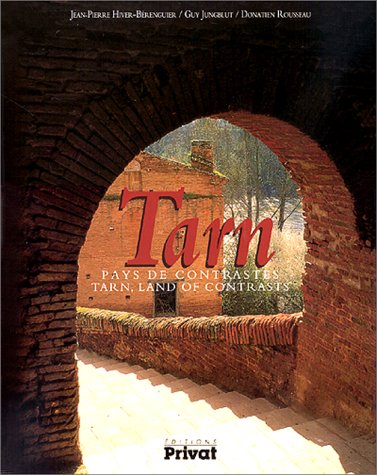 Tarn, pays de contrastes - texte bilingue français/anglais -