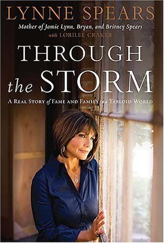 Through the Storm - Mother of Britney and Jamie Lynn Spears