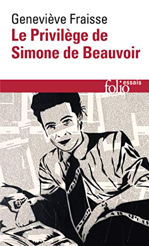 Le Privilège de Simone de Beauvoir