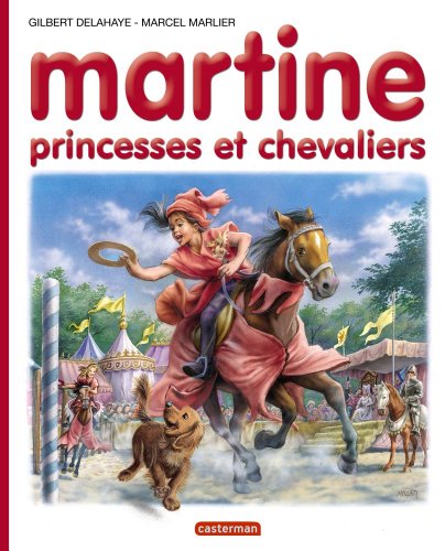 Martine, N° 54 : Princesses et chevaliers