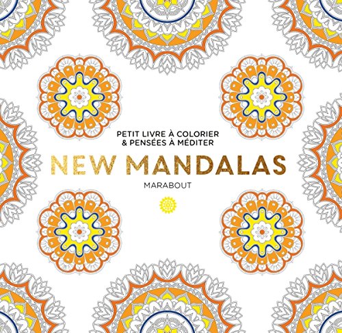 Le petit livre de coloriage : New Mandalas