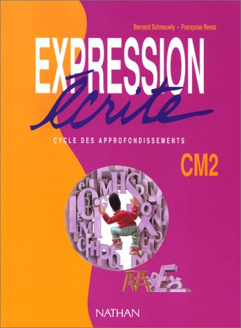 Expression écrite, CM2. Cycle des approfondissements