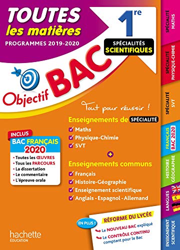 Objectif Bac 1re Enseignements communs + Spécialités Maths-Physique-Chimie-SVT BAC 2020