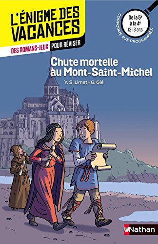 Chute mortelle au Mont-Saint-Michel - L'énigme des vacances - 5e vers 4e - 12/13 ans