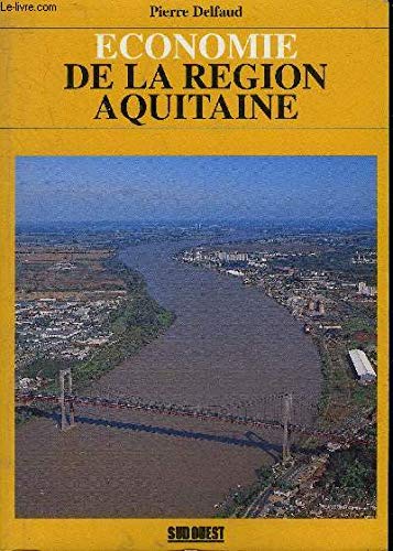 Economie de la région Aquitaine
