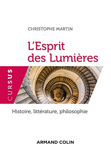 L'Esprit des Lumières - Histoire, littérature, philosophie