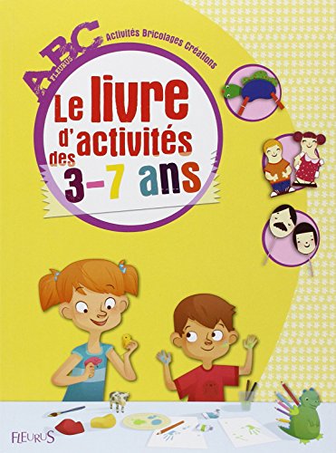 ABC - Le livre d'activités des 3-7 ans