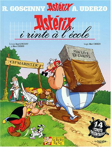 Astérix : Astérix i rinte à l'école (Astérix et la rentrée gauloise) : Edition en langue picarde