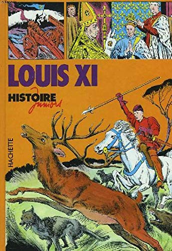 Louis XI (Histoire juniors)