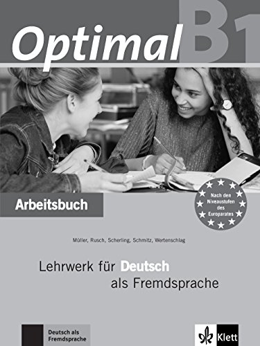 Optimal B1 - Arbeitsbuch B1 mit Lerner-Audio-CD : Lehrwerk für Deutsch als Fremdsprache