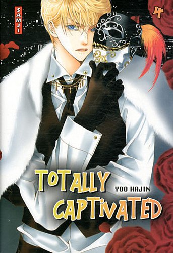 Totally Captivated, Tome 4 :