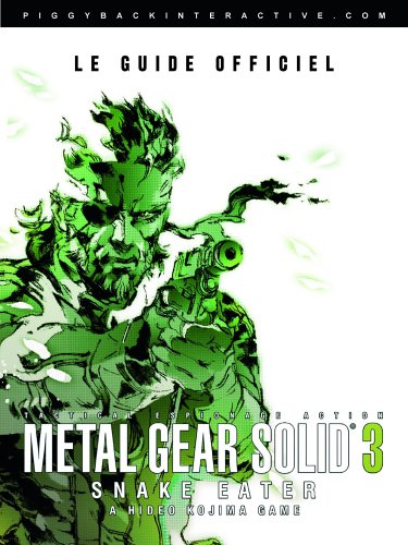 Guide Metal Gear Solid 3 : Snake Eater
