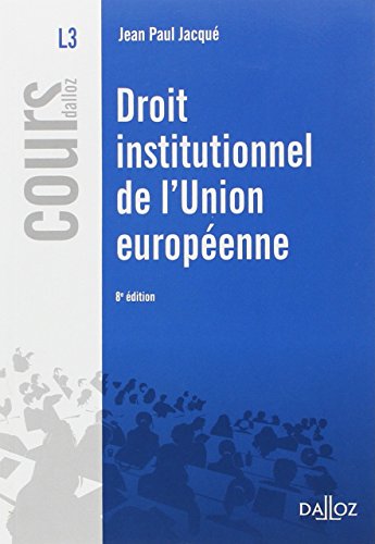 Droit institutionnel de l'Union européenne - 8e éd.
