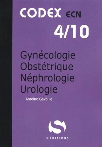 Gynécologie-Obstétrique -  Néphrologie - Urologie