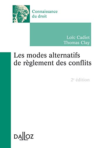 Les modes alternatifs de règlement des conflits - 2e éd.